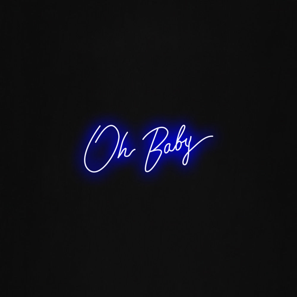 oh baby LED Neon Sign