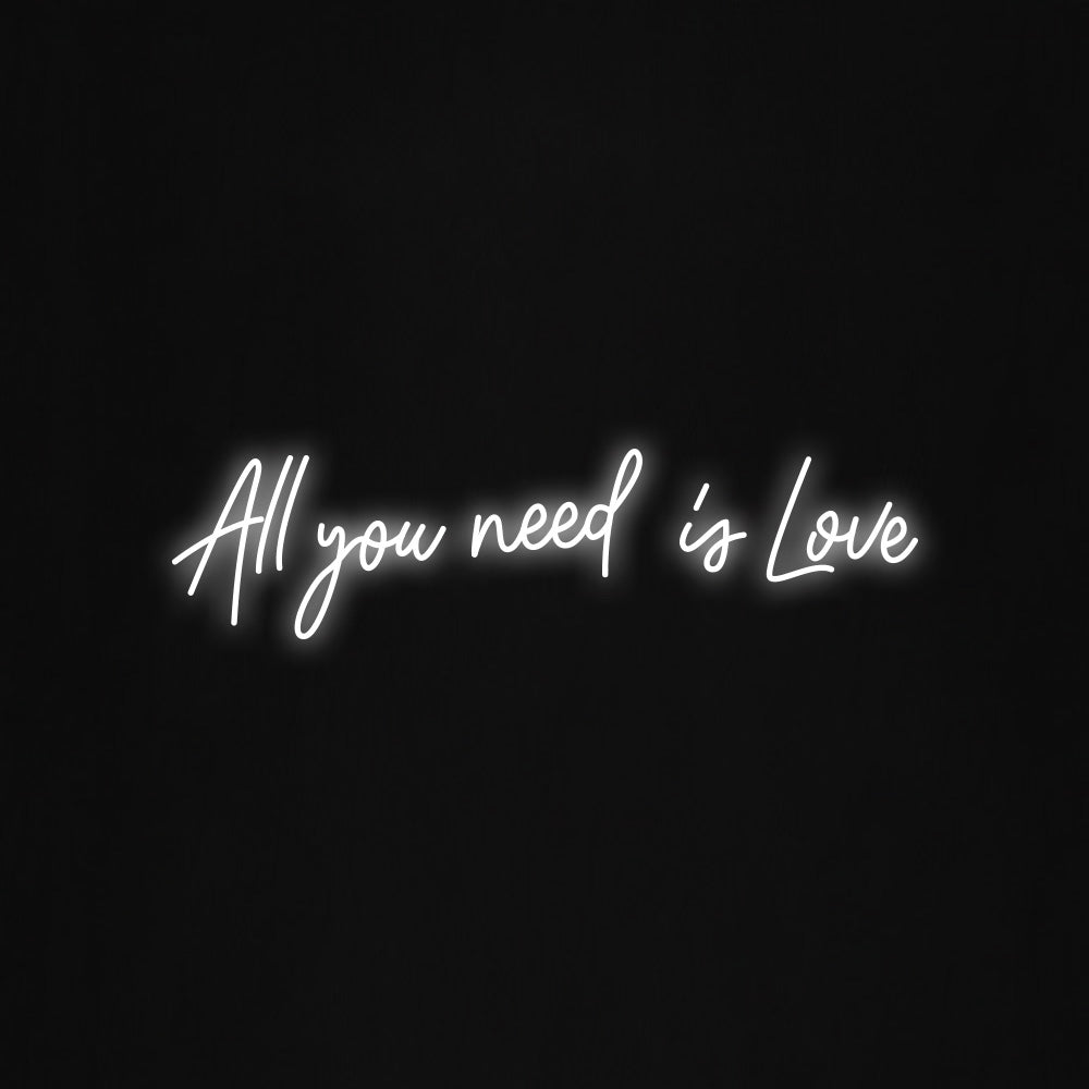 all you need is love LED Neon Sign
