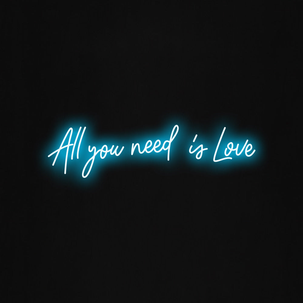 all you need is love LED Neon Sign