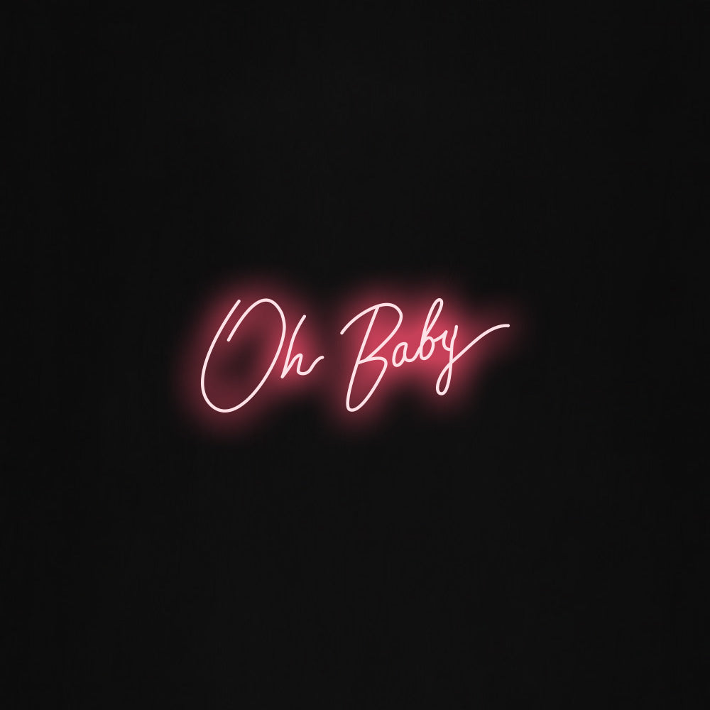 oh baby LED Neon Sign