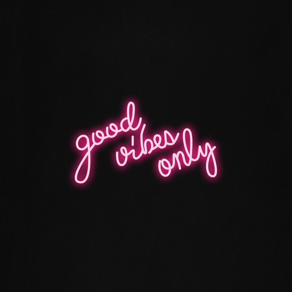 good vibes only LED Neon Sign