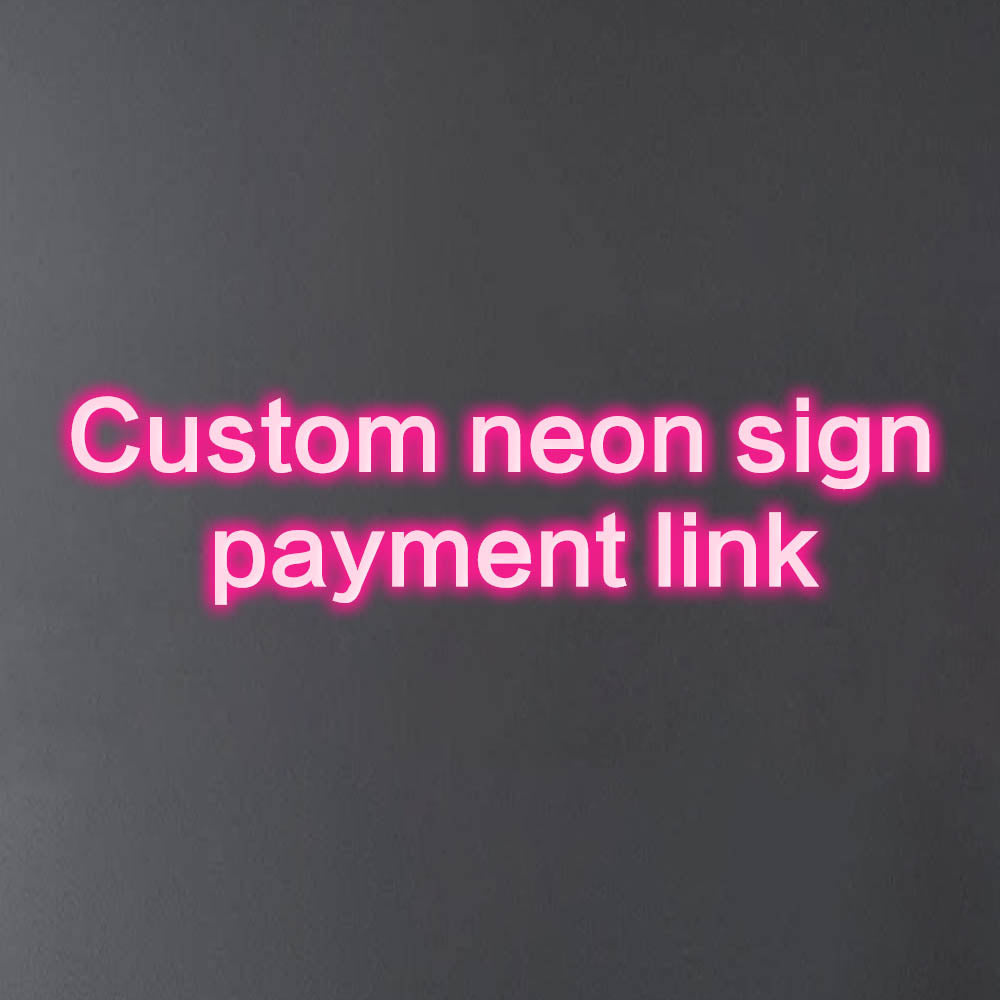 Custom neon sign Pay link