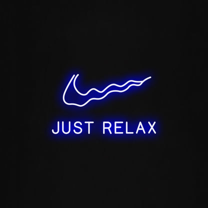 Just Relax  LED Neon Sign