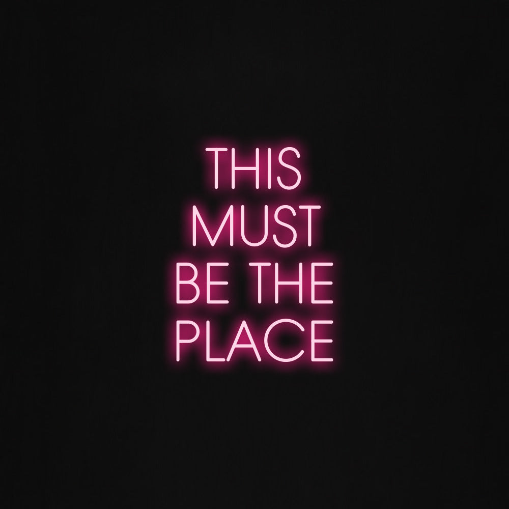 THIS MUST BE THE PLACE  LED Neon Sign