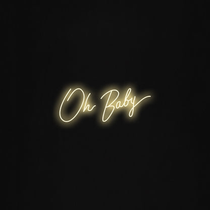 oh baby LED Neon Sign