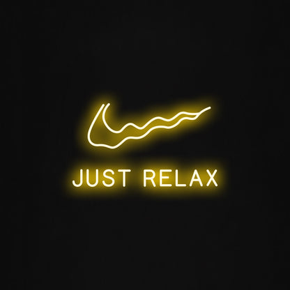Just Relax  LED Neon Sign